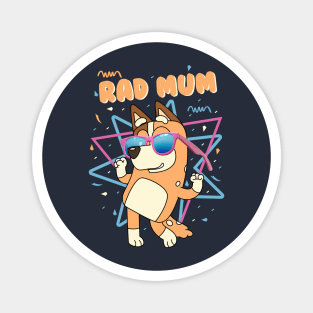 RAD MUM Magnet